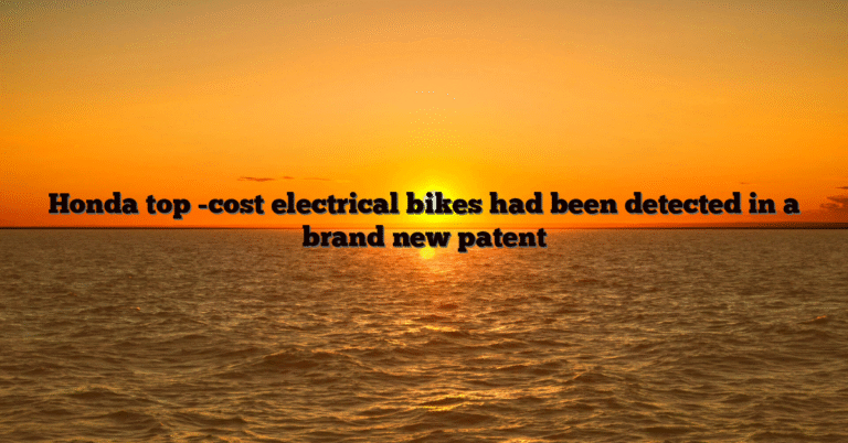 Honda top -cost electrical bikes had been detected in a brand new patent